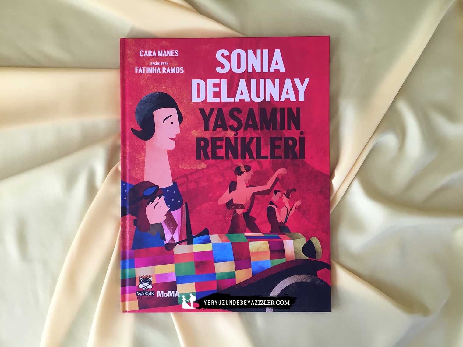 Sonia Delaunay Yaşamın Renkleri
